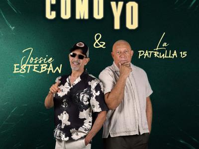 Jossie Esteban, Ringo y La Patrulla 15 lanzan Como yo